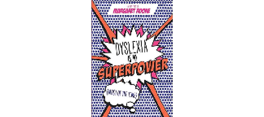 Dyslexia is my superpower book cover